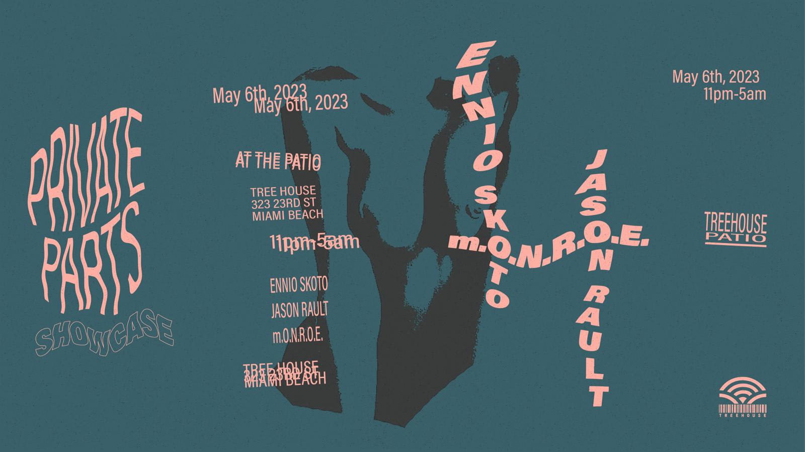 Private Parts (M.O.N.R.O.E+Jason Rault+Ennio Skoto) Patio