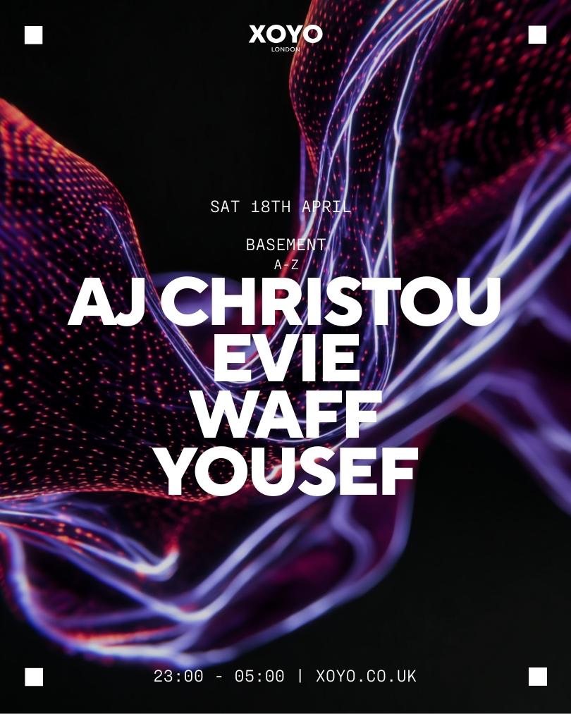 Aj Christou, Evie, Waff & Yousef
