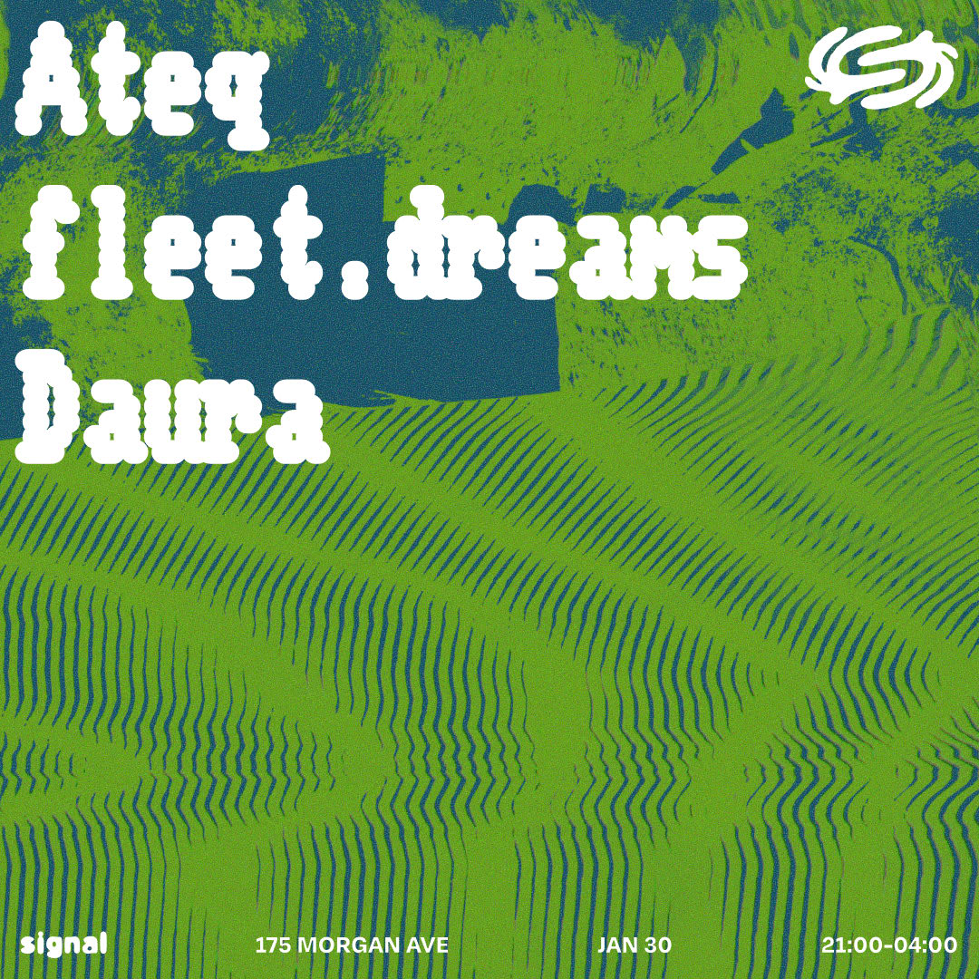 Ateq, Fleet.Dreams, Daura