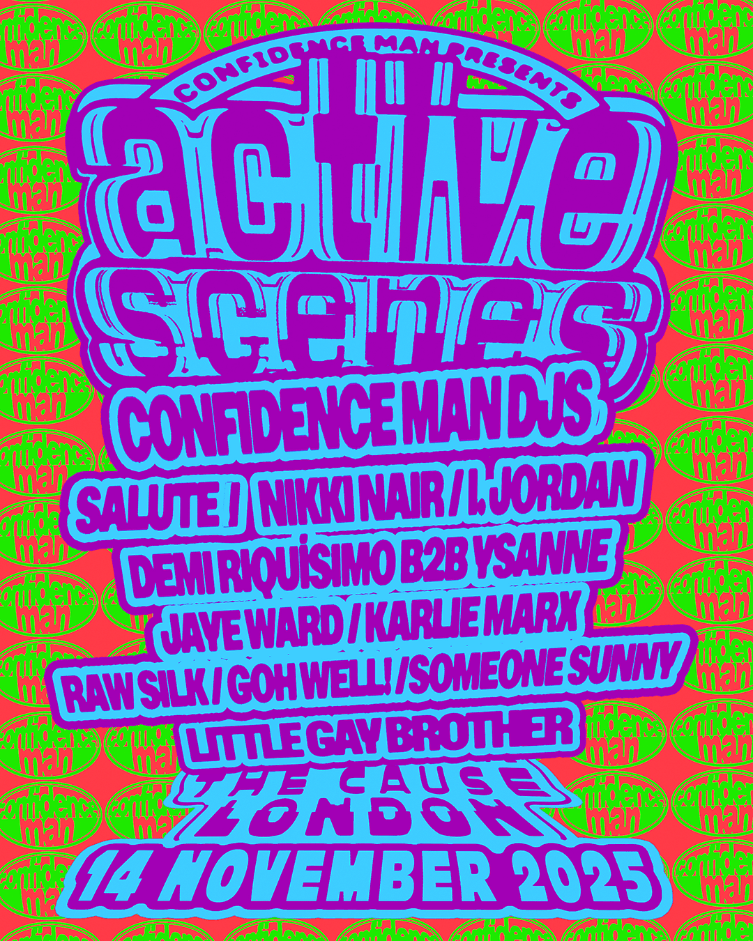 Active Scenes: Confidence Man + Friends [Sold Out]
