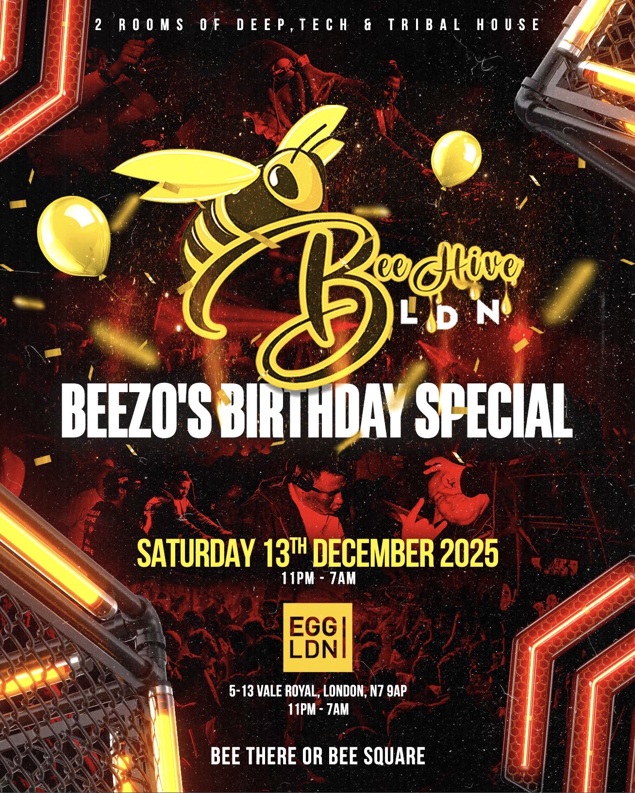 Beehive Ldn (Beezo's Birthday) Deep,Tech & Tribal House