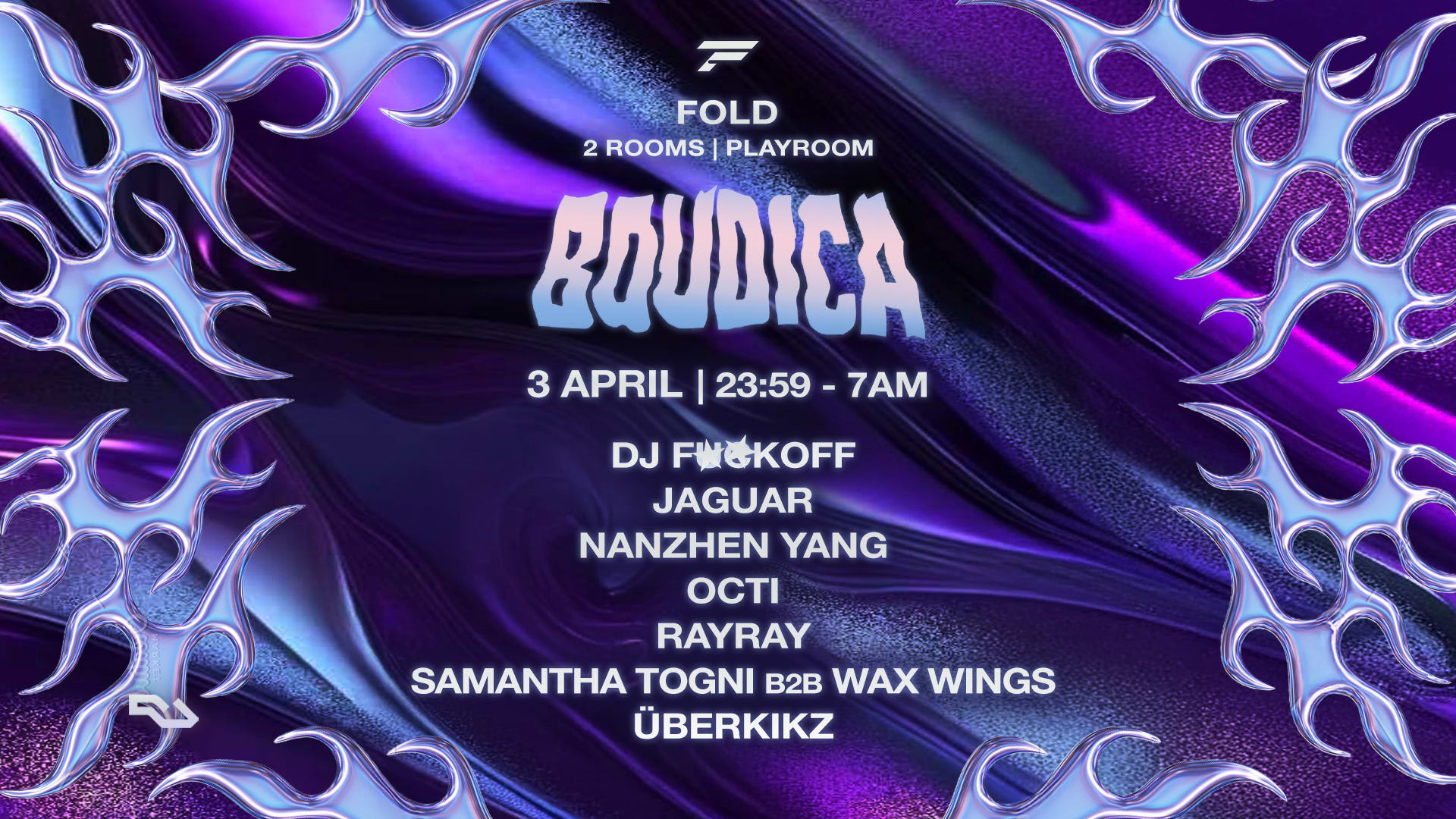 Boudica: Dj Fuckoff, Überkikz, Jaguar, Samantha Togni B2b Wax Wings, Nanzhen Yang, Rayray, Octi