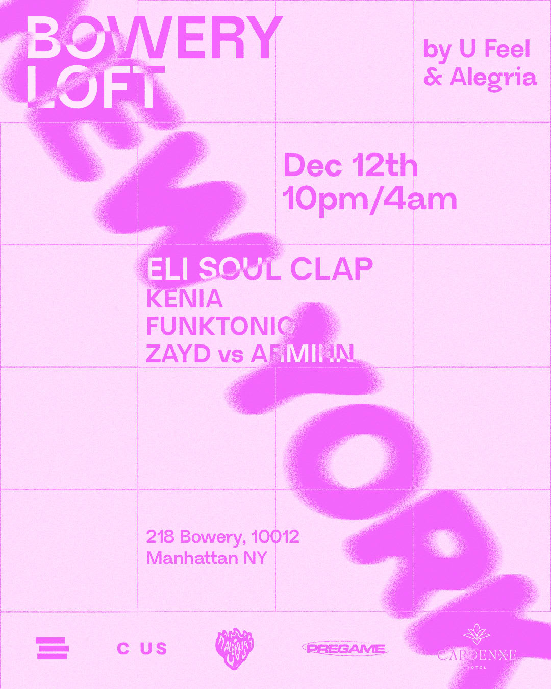 Bowery Loft By U Feel X Alegria