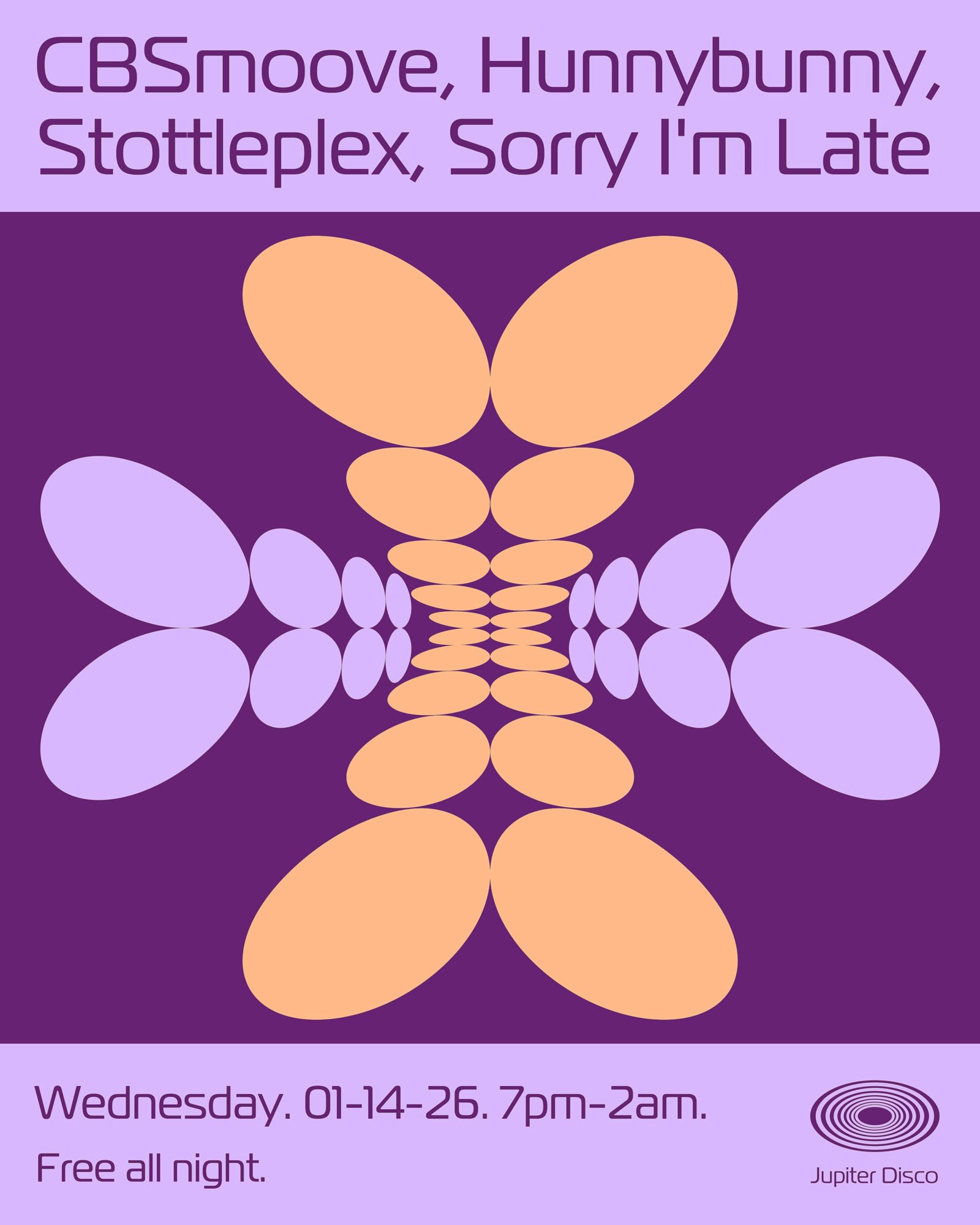 Cbsmoove, Hunnybunny, Stottleplex, Sorry I'm Late