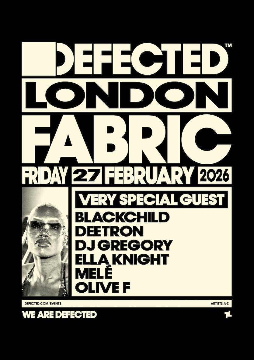Defected: Special Guest, Blackchild, Deetron, Dj Gregory, Ella Knight, Melé, Olive F + More