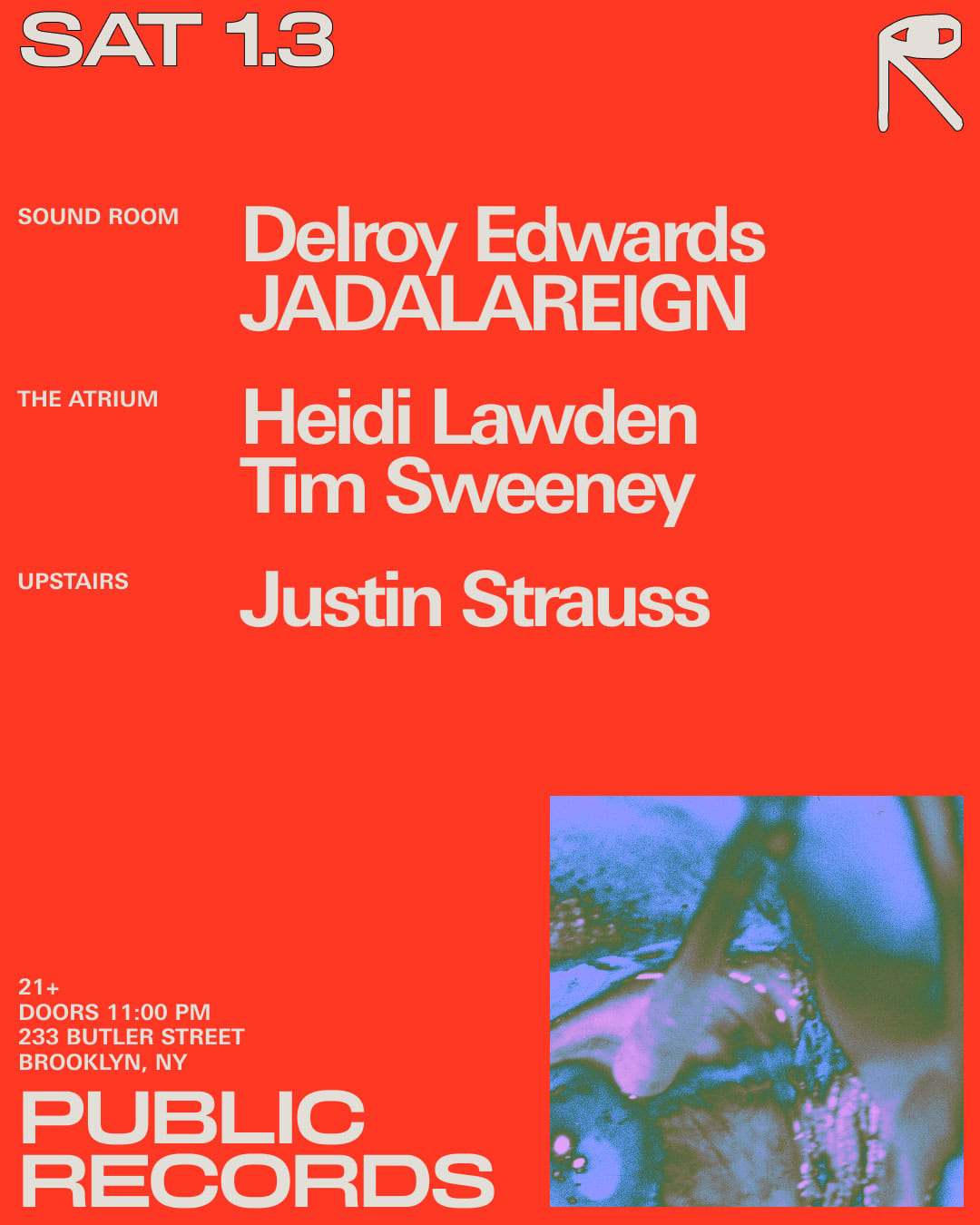 Delroy Edwards + Jadalareign / Heidi Lawden + Tim Sweeney / Justin Strauss