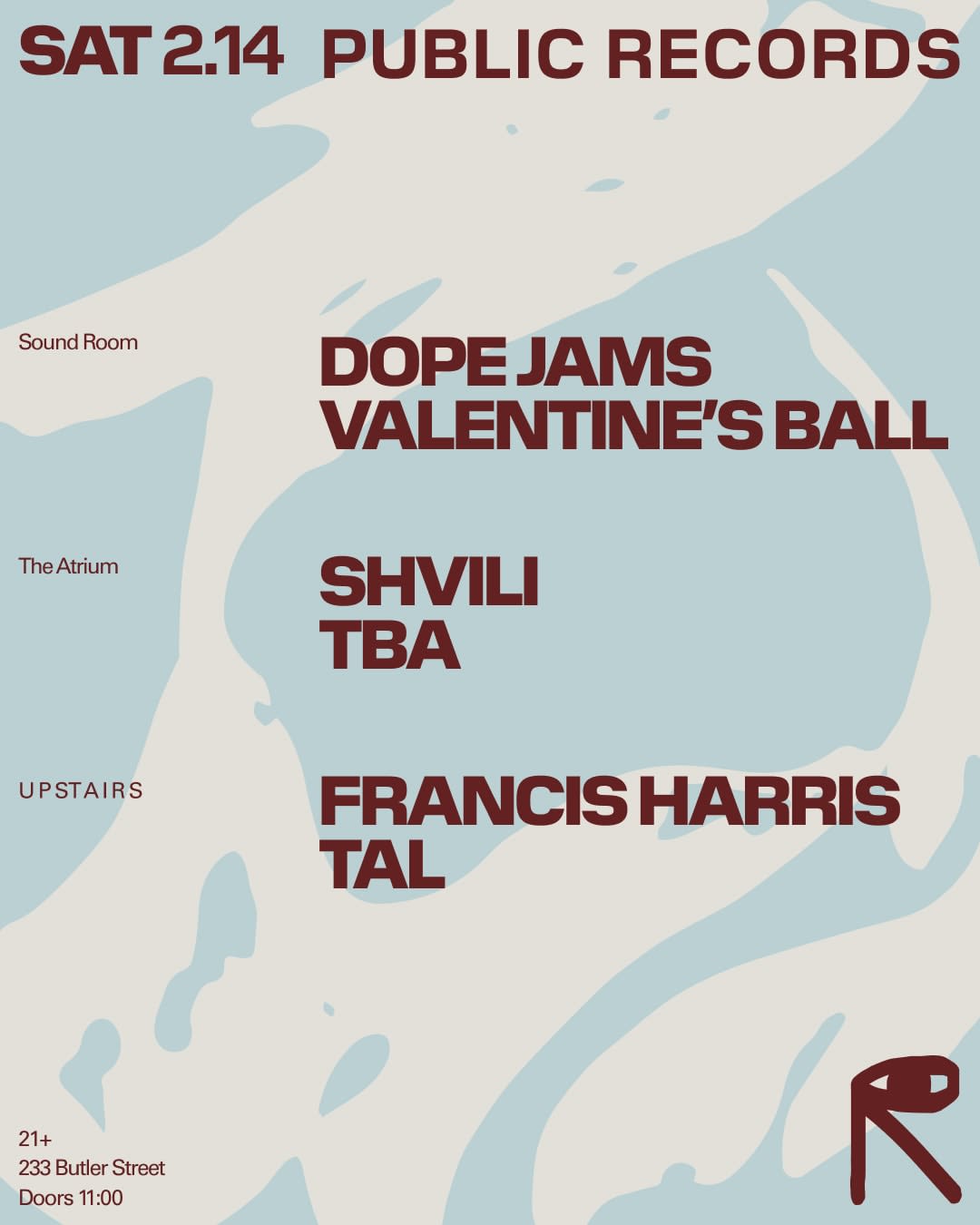 Dope Jams Valentine's Ball / Shvili + Tba / Francis Harris + Tal