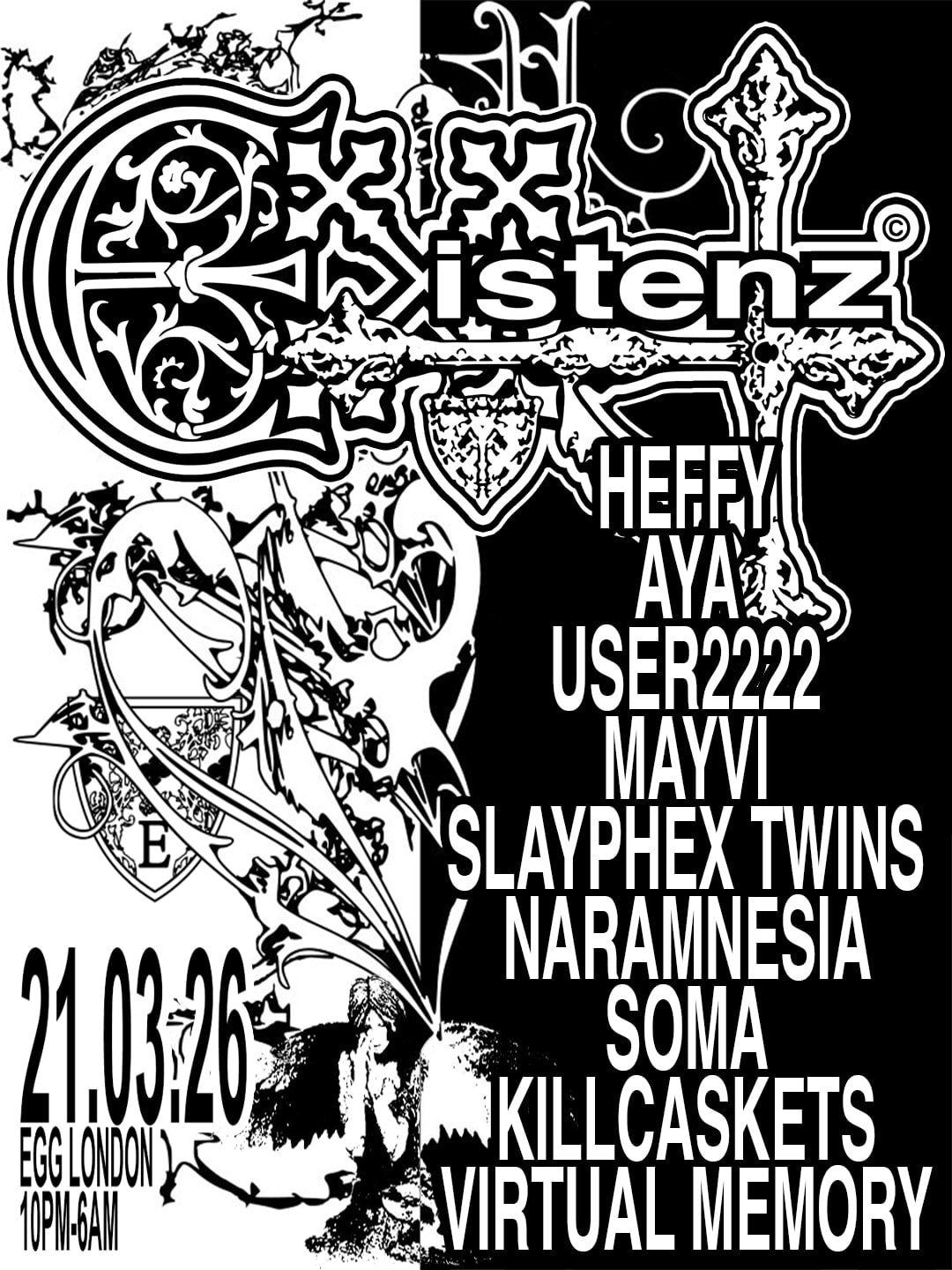 Existenz: Heffy, Aya, User2222, Mayvi, Slayphex Twins, Naramnesia, Soma & More
