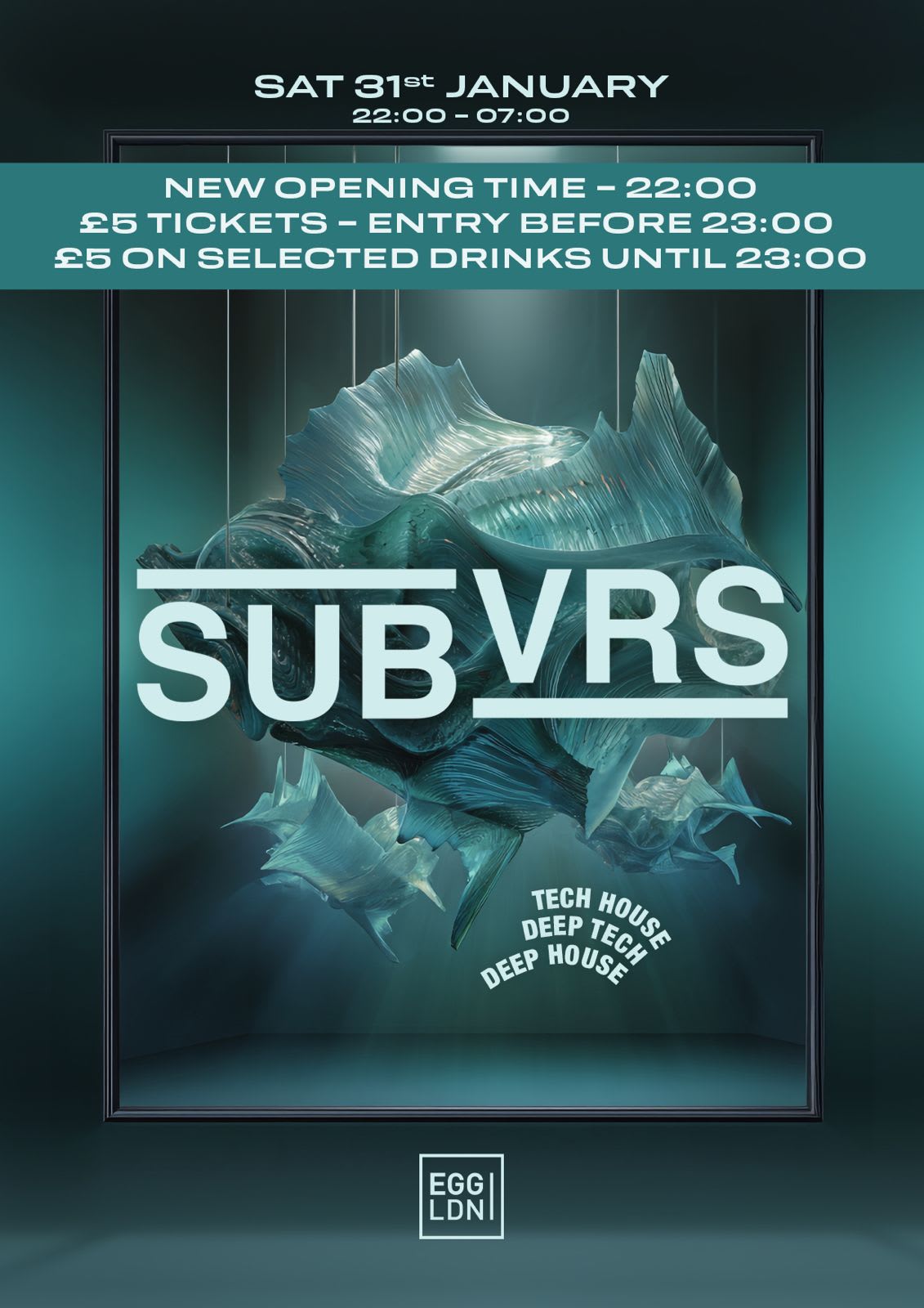 Egg Ldn Pres: Subvrs - Tech House, Deep Tech & Deep House / Free Party