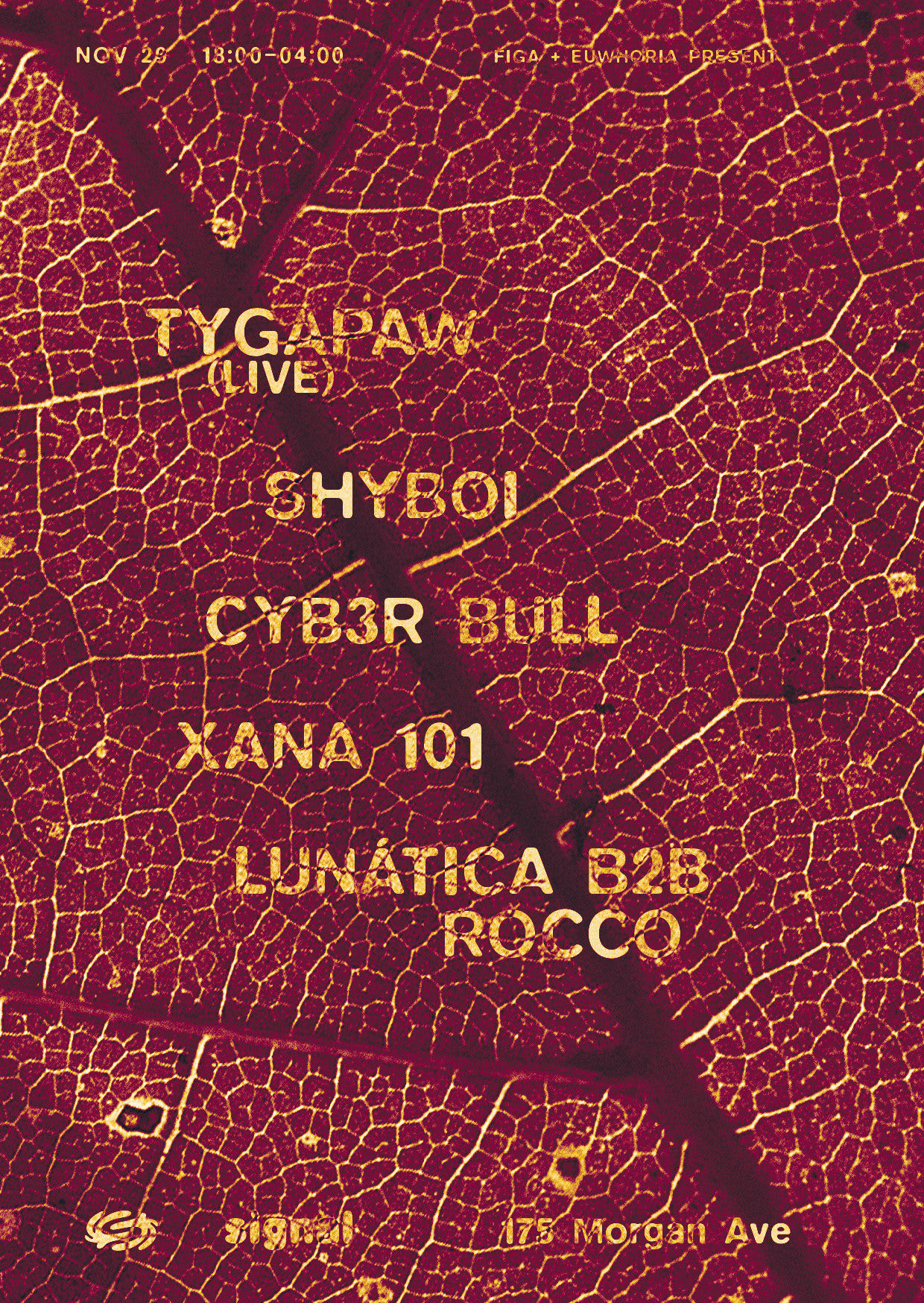 Figa X Euwhoria: Tygapaw [Live], Shyboi, Cyb3r Bull,  Xana 101, Lunática B2b Rocco