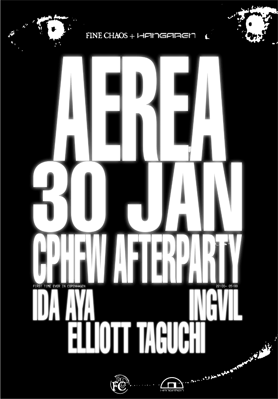Fine Chaos + Hangaren: Cphfw Closing Party - Aerea (Live), Ida Aya, Ingvil, Elliott Taguchi