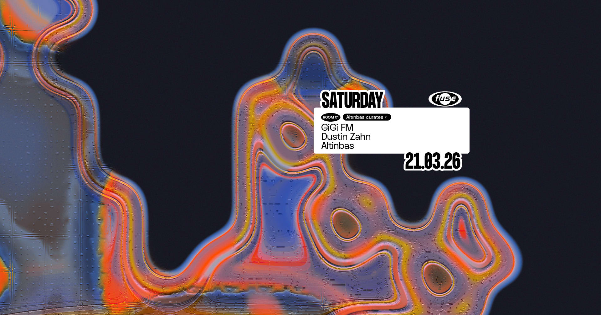 Fuse Presents: Altinbas Curates With Gigi Fm & Dustin Zahn