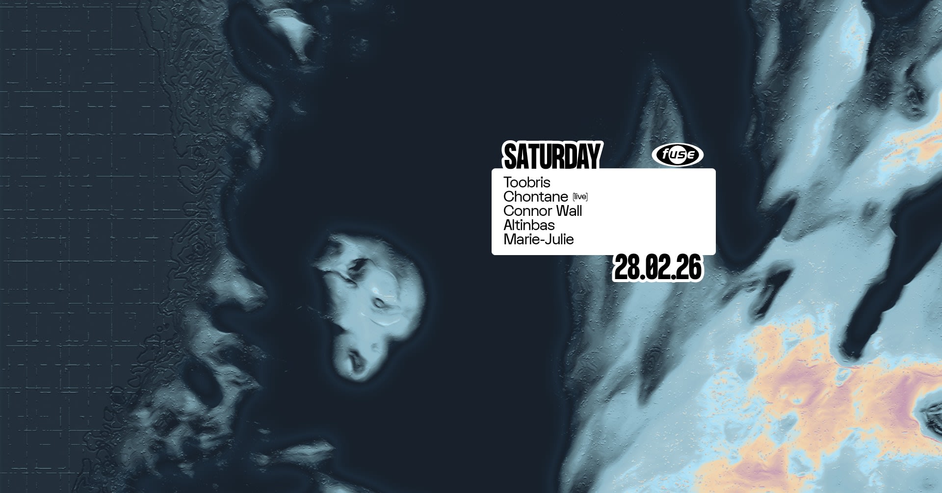 Fuse Presents: Toobris, Chontane (Live) & Connor Wall