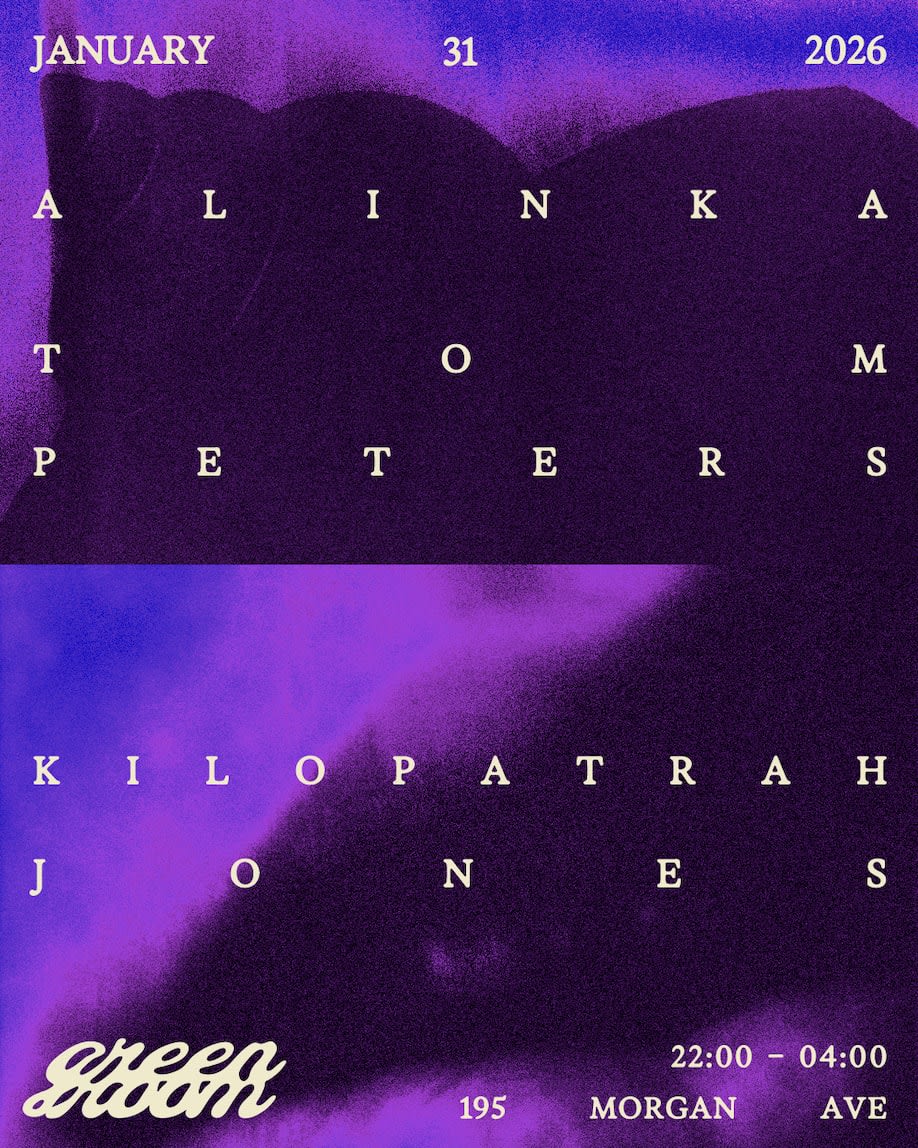 Green Room Presents Alinka, Tom Peters, Kilopatrah Jones