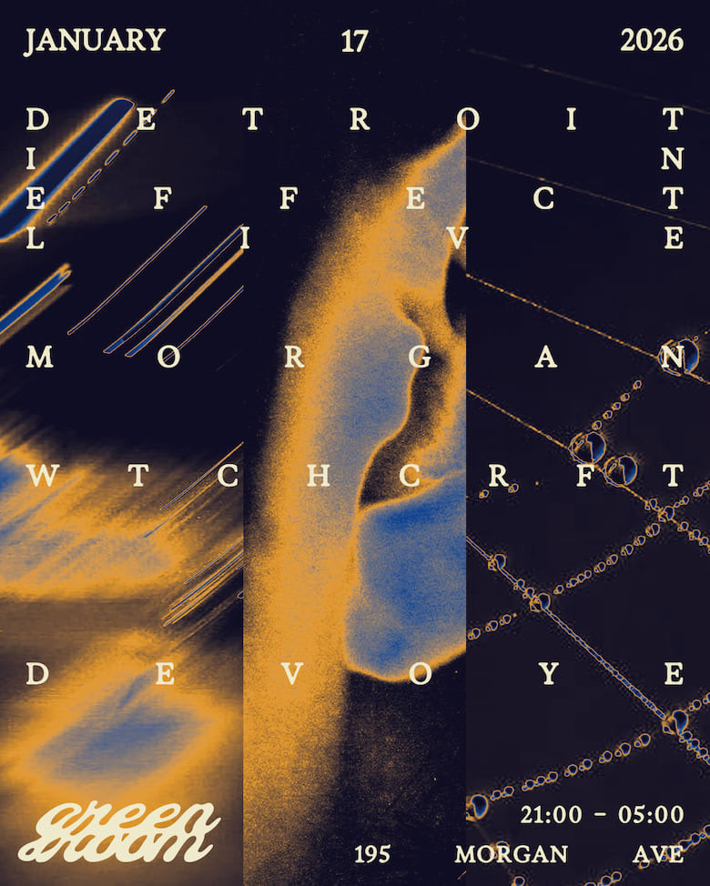 Green Room Presents Detroit In Effect Live, Wtchcrft, Devoye, Morgan