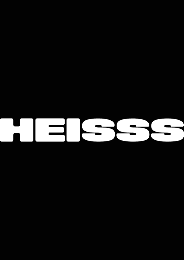 Heisss