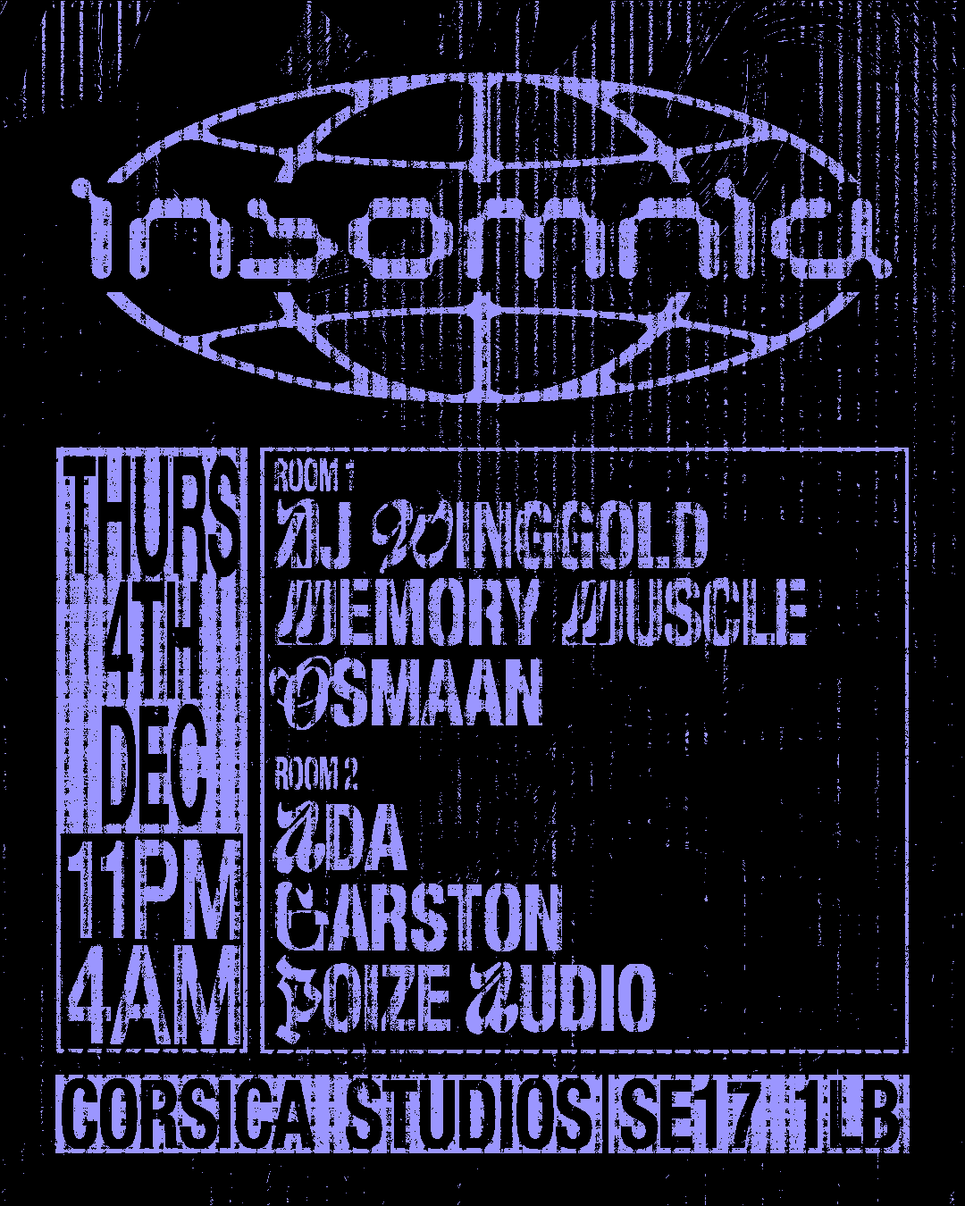 Insomnia London: Dj Winggold, Garston B2b Ada, Djelley, Osmaan, Poize Audio