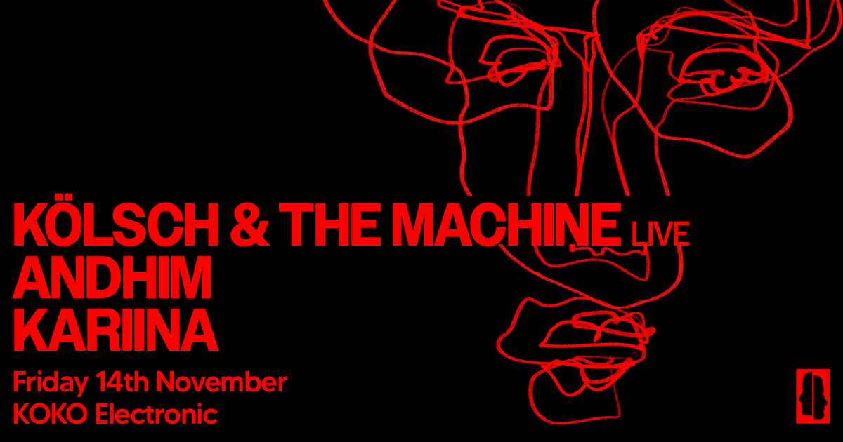 Koko Electronic: Kölsch & The Machine