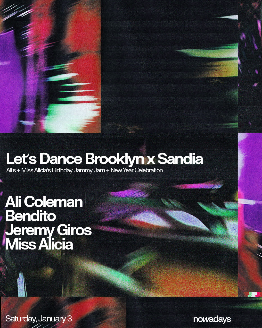 Let's Dance Brooklyn X Sandia: Ali's + Miss Alicia's Birthday Jammy Jam + New Year Celebration