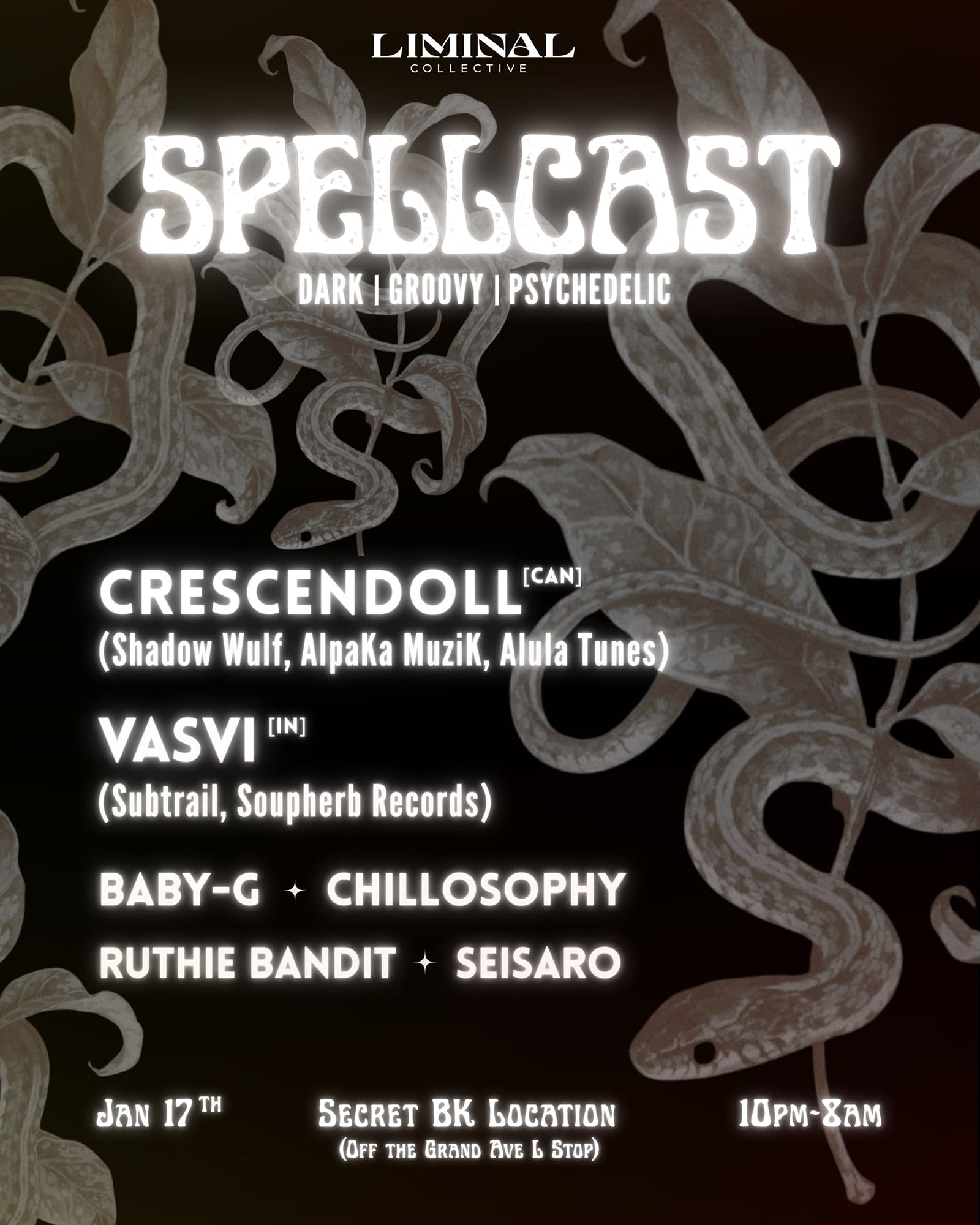Liminal Collective: Spellcast W/ Crescendoll, Vasvi, Baby-G, Chillosophy
