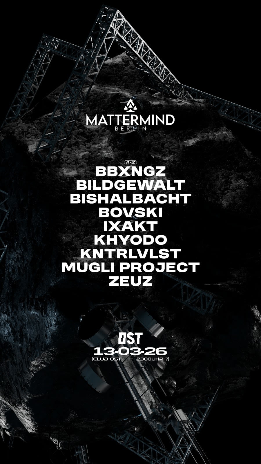 Mattermind @Club Ost Pres. Zeuz, Kntrlvrlst, Bovski