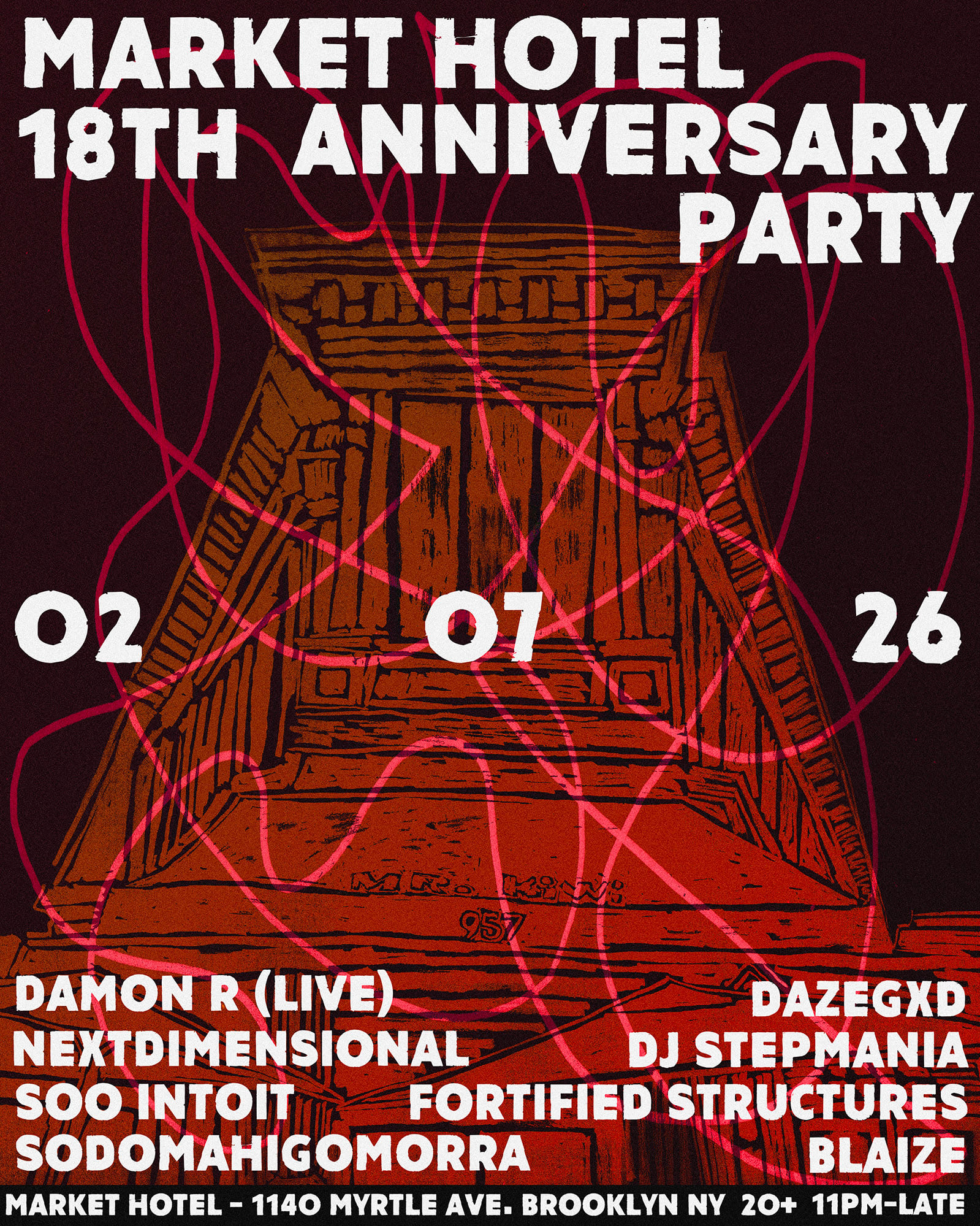 Market Hotel 18 Year Anniversary Party