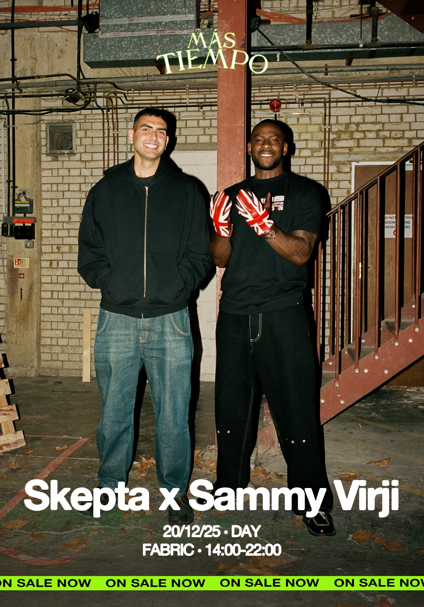 Más Tiempo - Skepta X Sammy Virji [Sold Out]