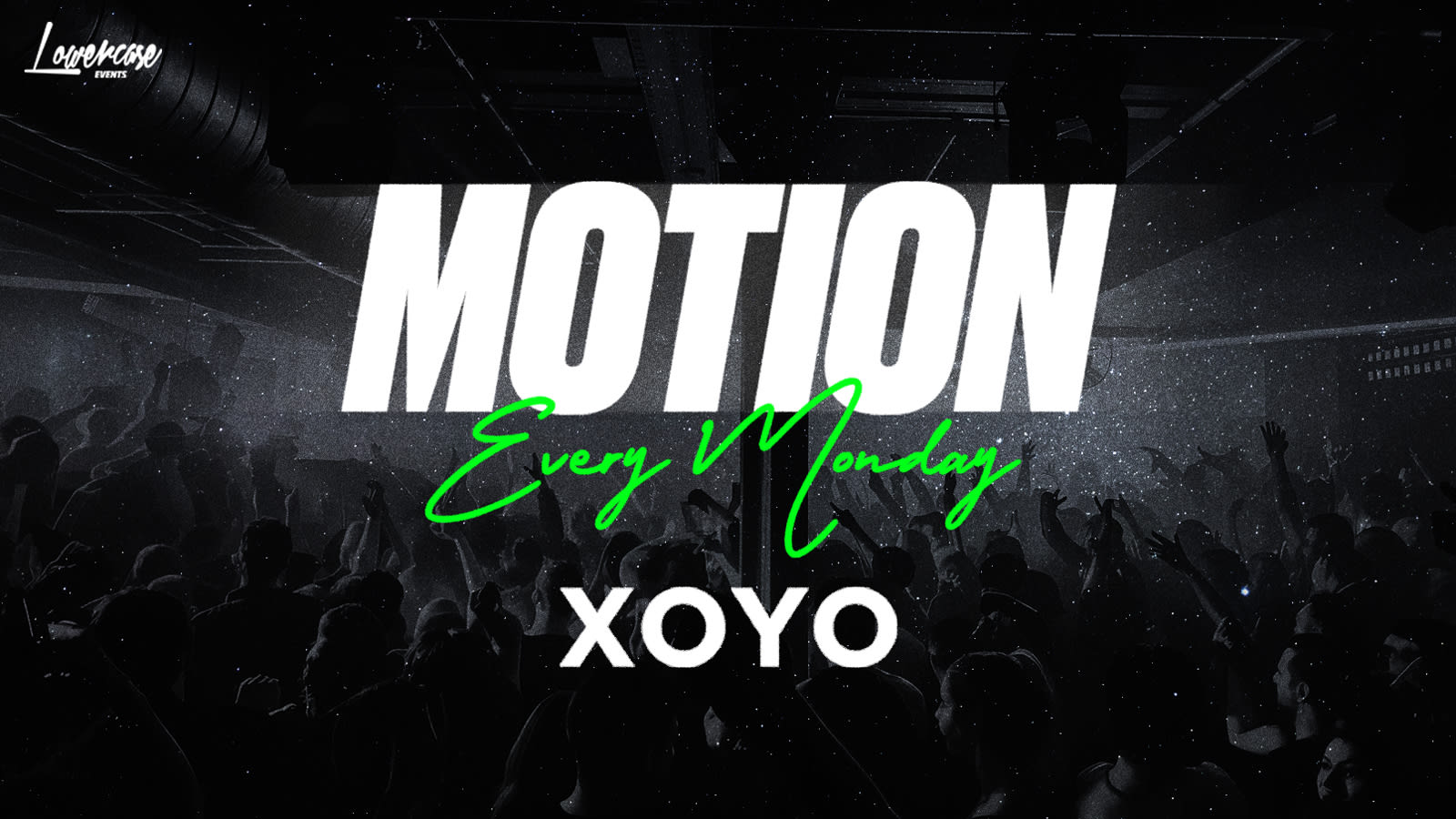 Motion London - The Biggest Weekly Monday Student Night