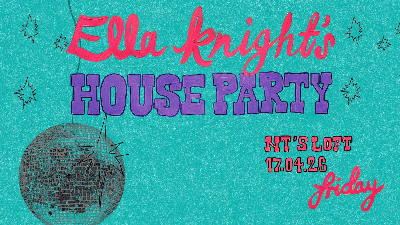 Nt's Loft: Ella Knight's House Party