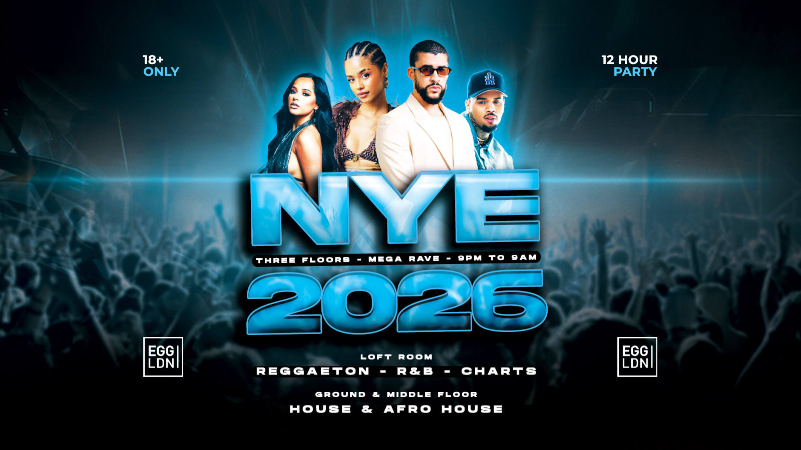 Nye 2026 - Reggaeton, House, R&B At Egg Ldn