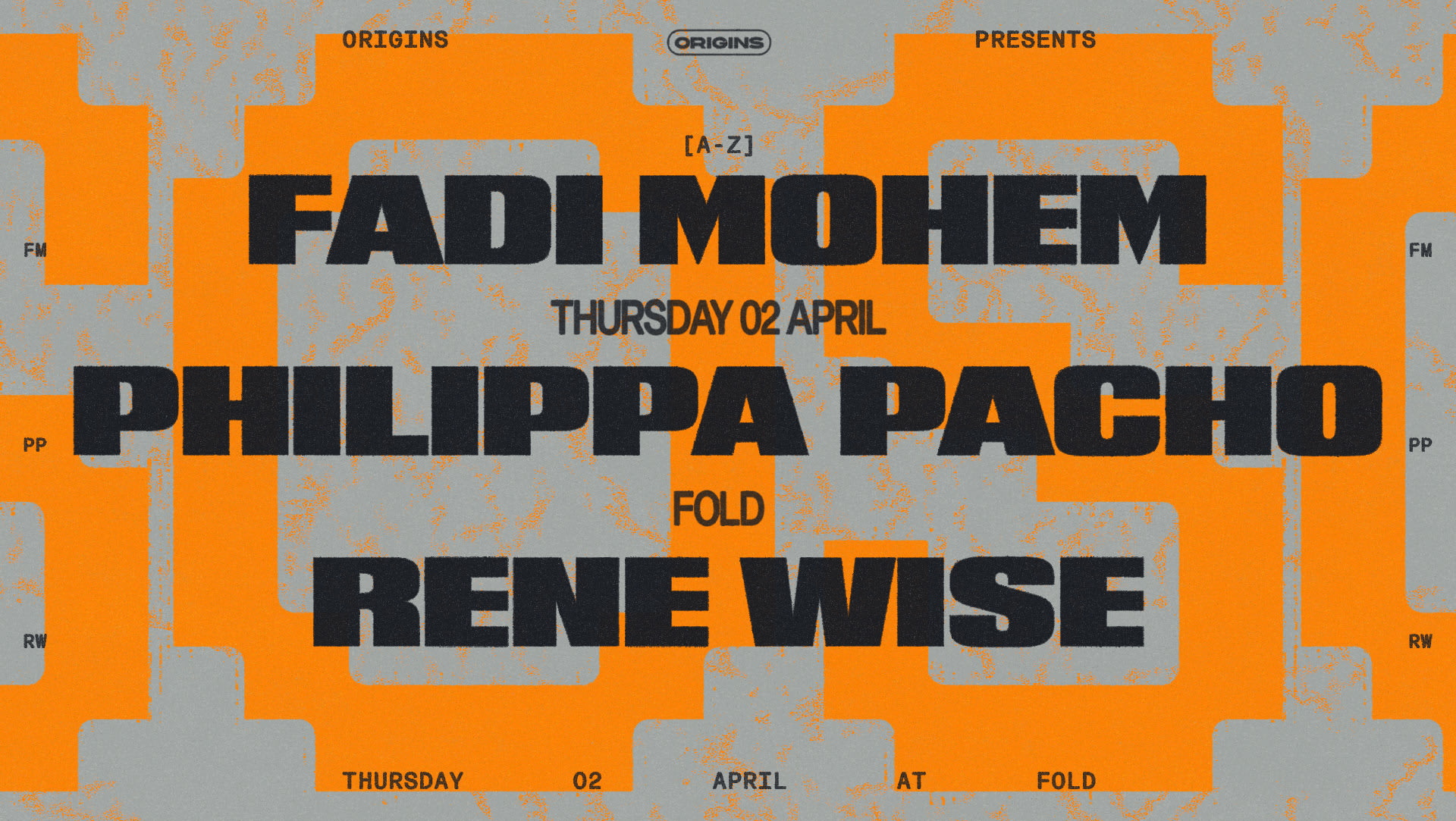 Origins: Fadi Mohem, Philippa Pacho & Rene Wise