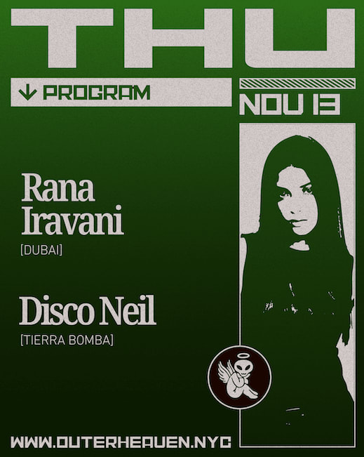 Outer Heaven Presents: Rana Iravani