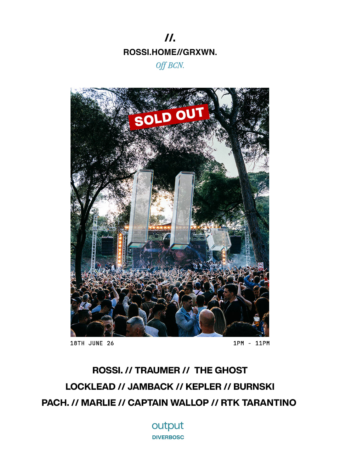 Output Pres. Home//Grxwn. Showcase - Offbcn 26