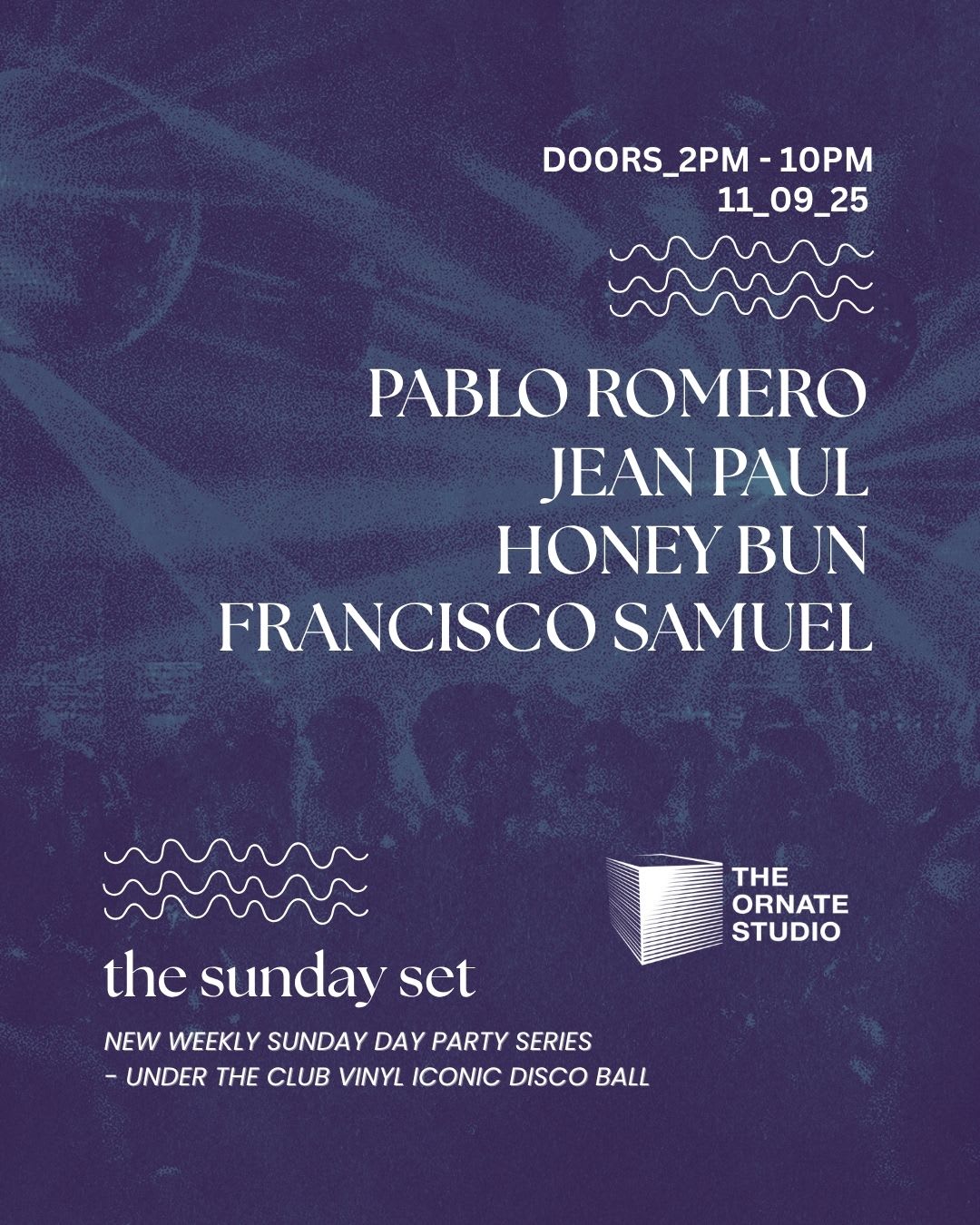 Pablo Romero & More 'the Sunday Set'