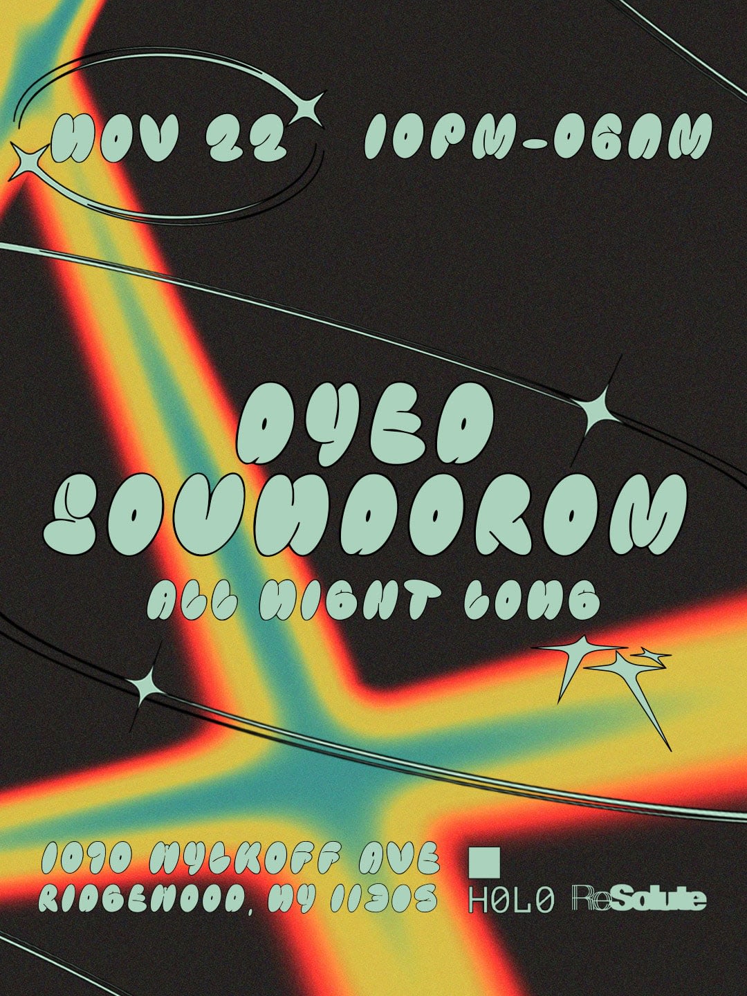 Resolute With Dyed Soundorom All-Night Long