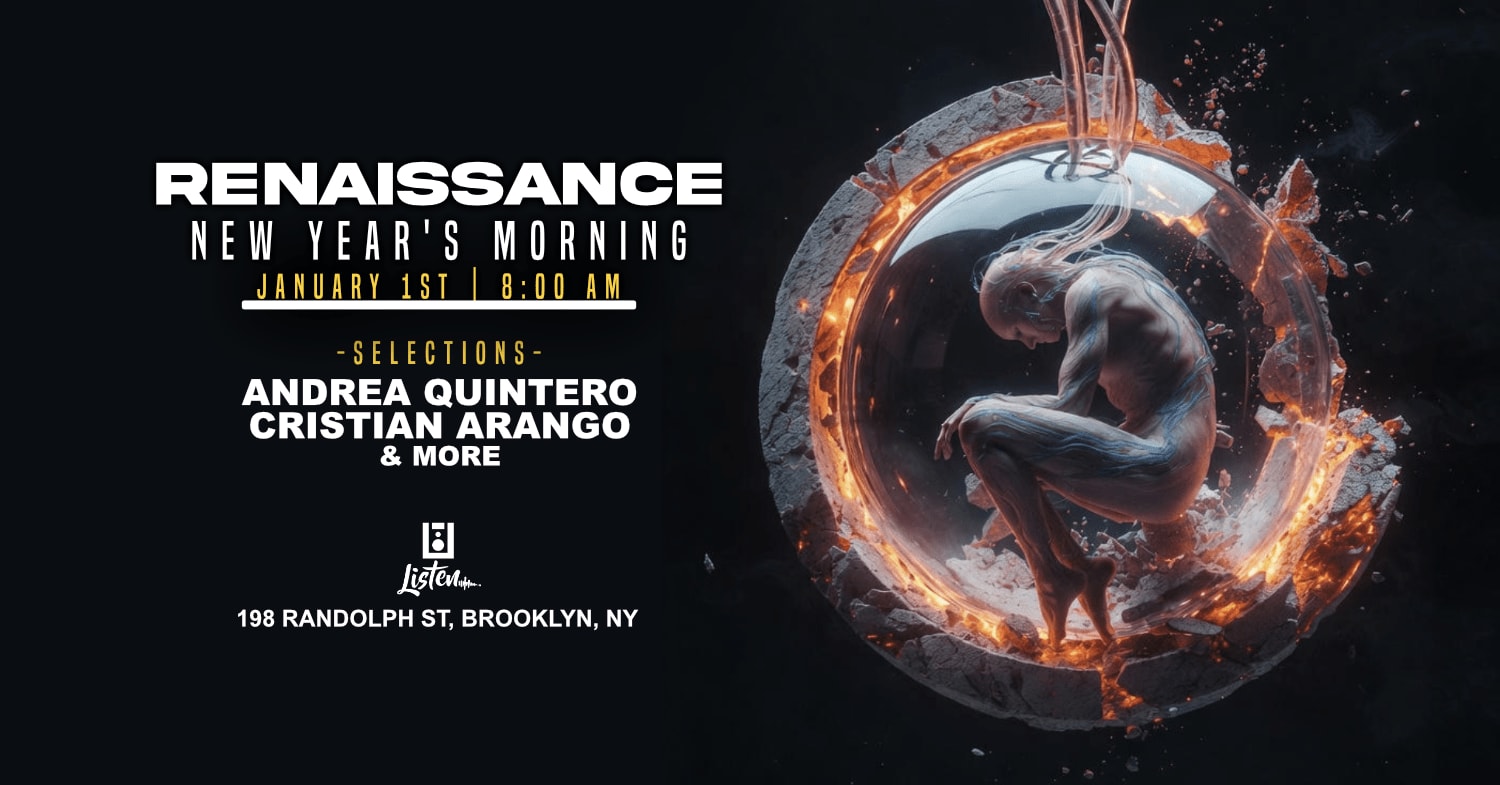 Renaissance - New Year's Day - Andrea Quintero - Cristian Arango And More