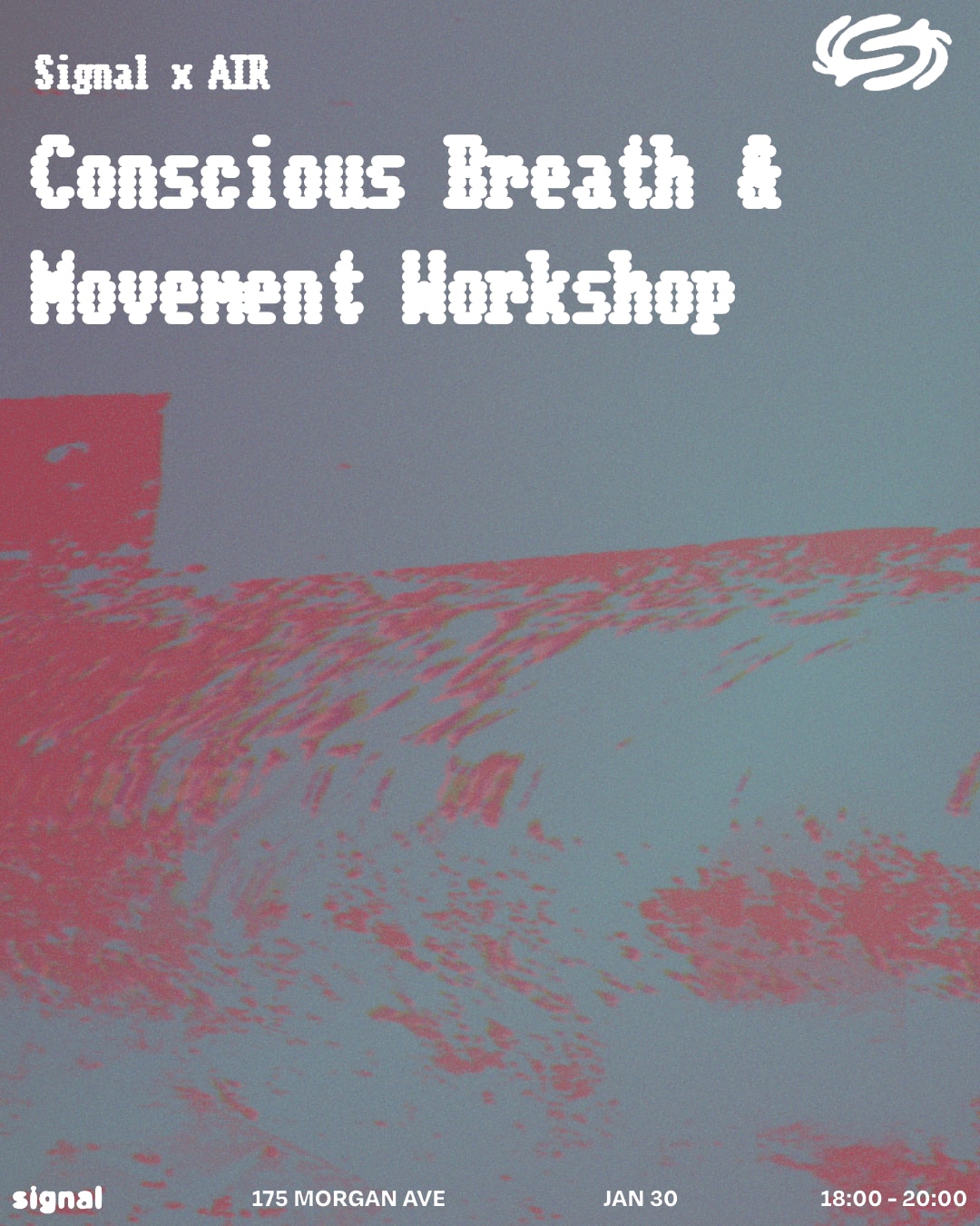 Signal X Air: Conscious Breath & Movement Workshop