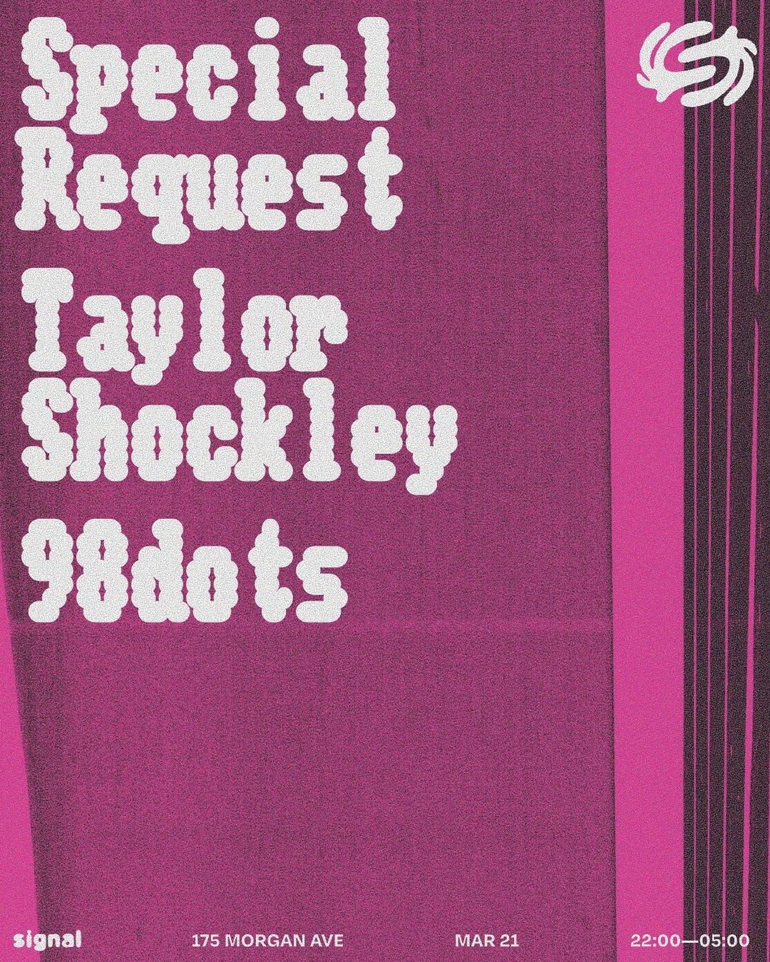 Special Request, Taylor Shockley, 98dots