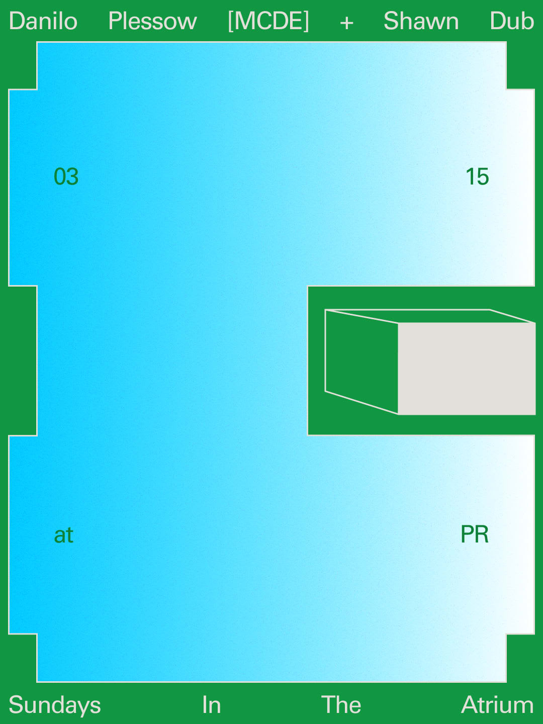 Sundays In The Atrium: Danilo Plessow [Mcde] + Shawn Dub