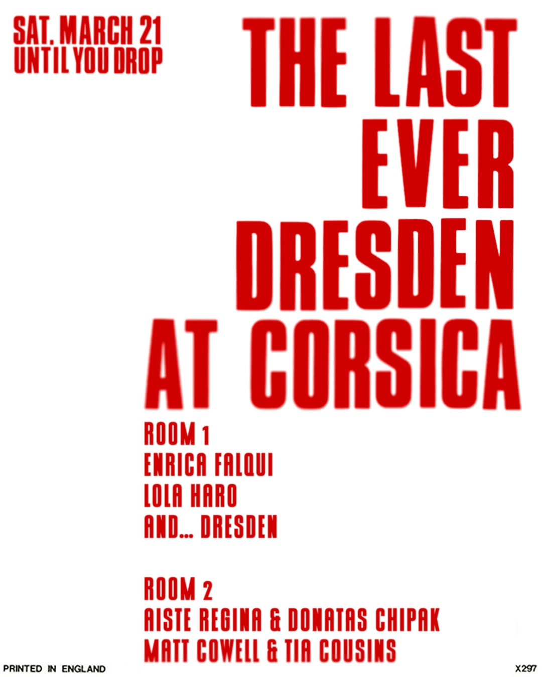 The Last Dresden At Corsica **Sold Out**