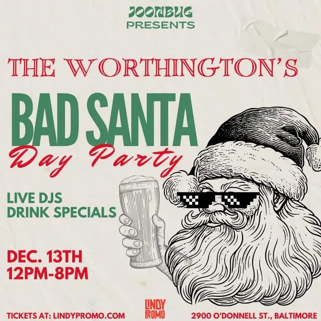 The Worthington's Baltimore's Biggest Bad Santa Day Party