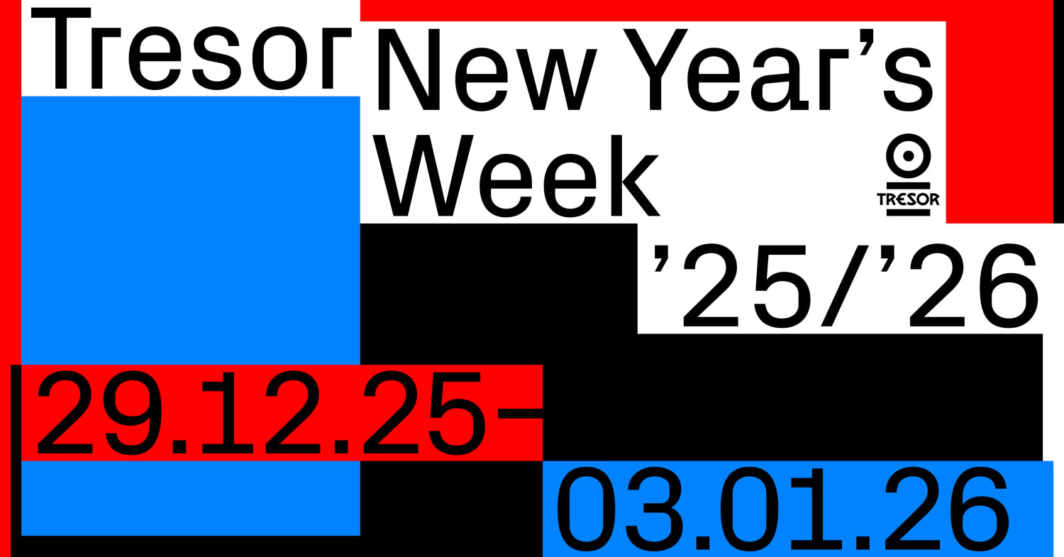 Tresor: New Year's Eve '25/'26