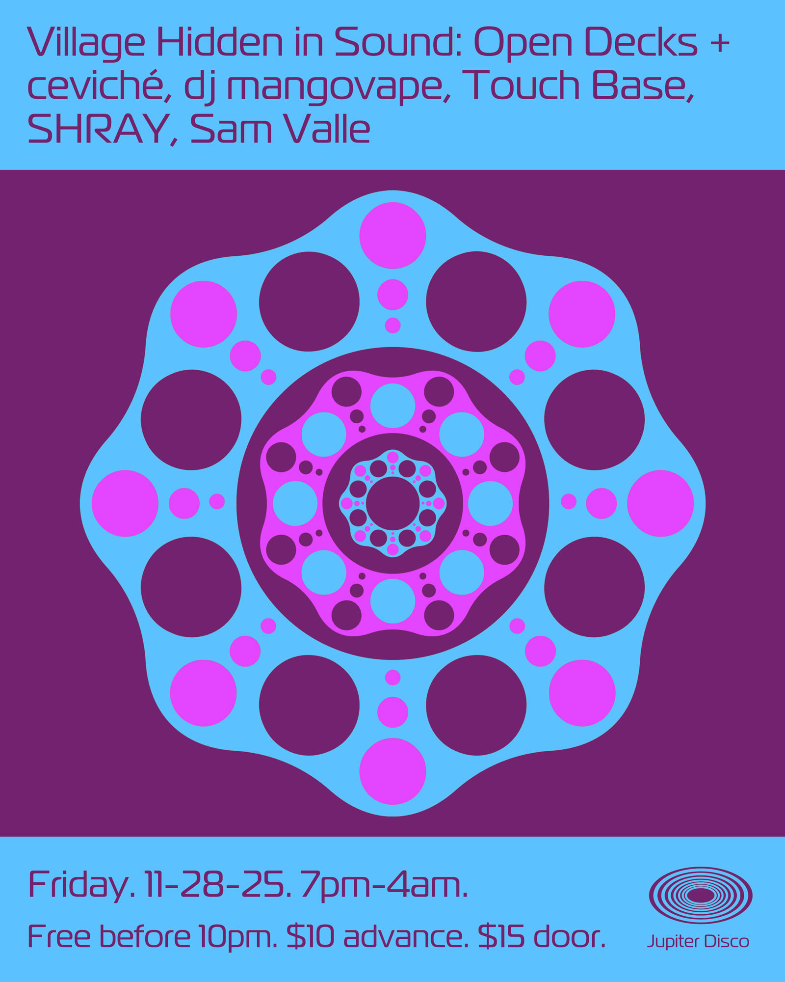 Village Hidden In Sound: Open Decks + Ceviché, Dj Mangovape, Touch Base, Shray, Sam Valle