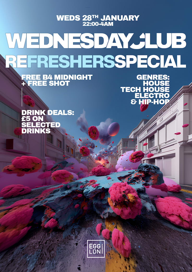 Wednesday Club: Refreshers Special - House, Tech House, Electro & Hip Hop