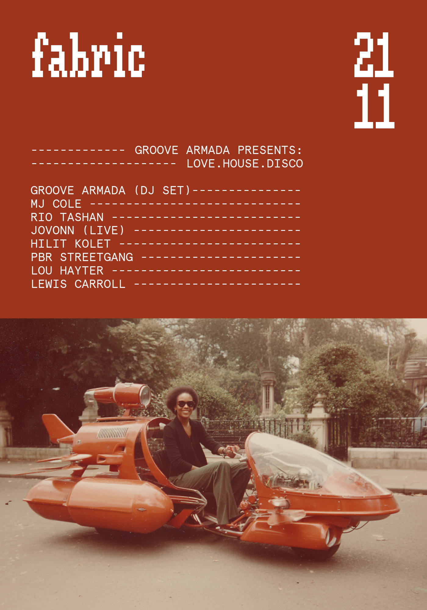 Fabric: Groove Armada, Mj Cole, Jovonn (Live), Hilit Kolet, Rio Tashan, Pbr Streetgang