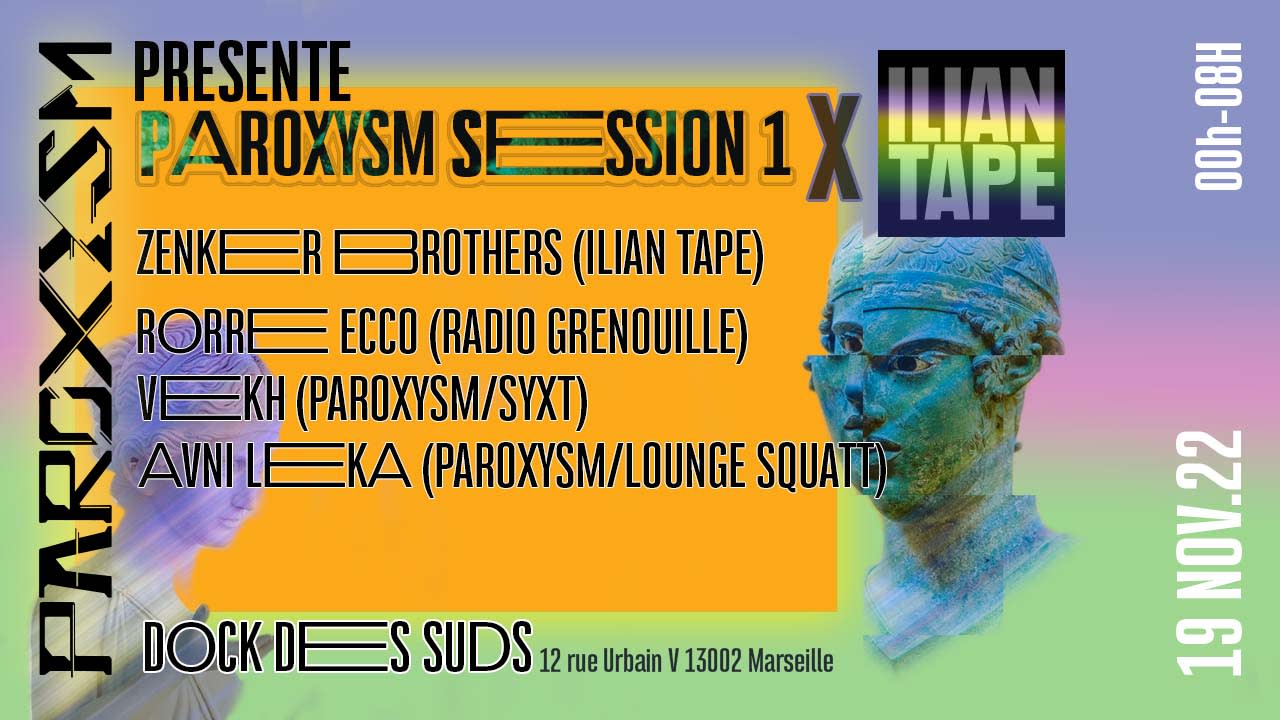 Paroxysm Session # 1 X Ilian Tape