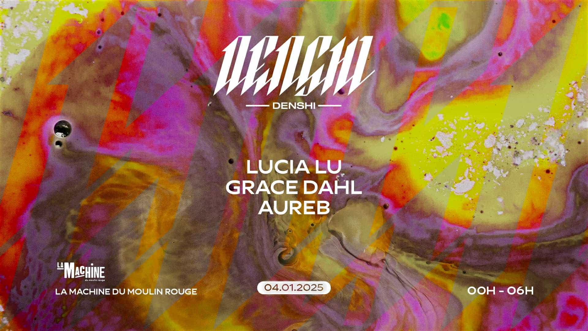 Denshi W/ Grace Dahl, Lucia Lu, Aureb