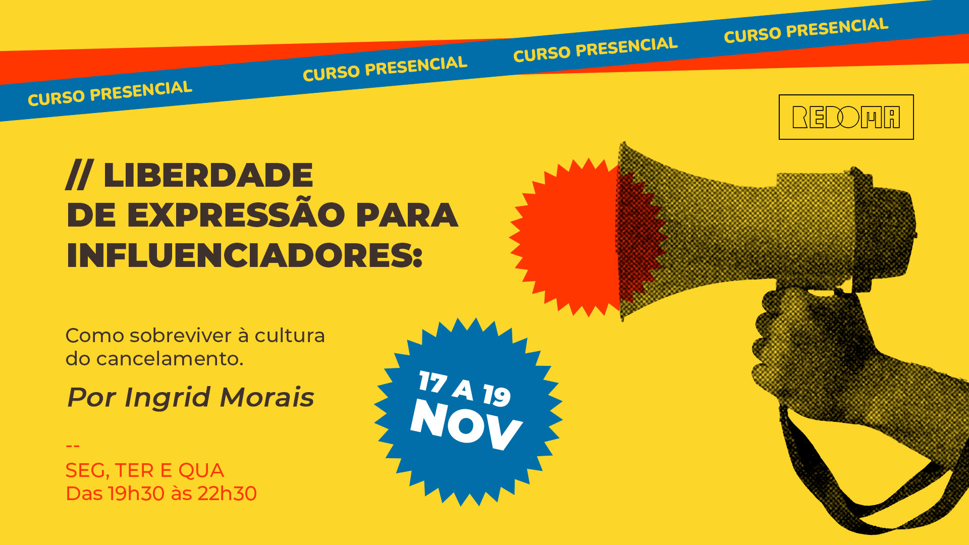 17-19/11 - Curso Liberdade De Expressão Para Influenciadores