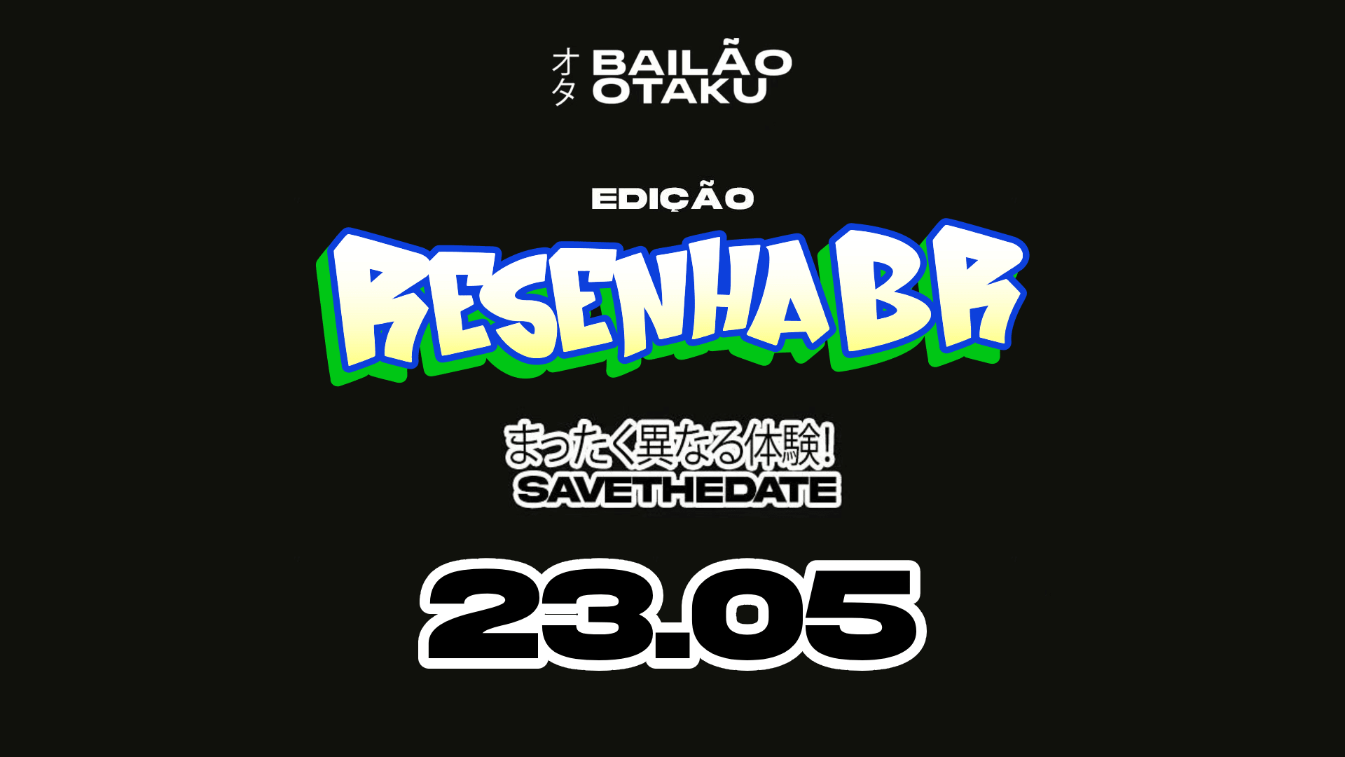 Bailão Otaku - 13 Edição - Resenha Br - Open Bar