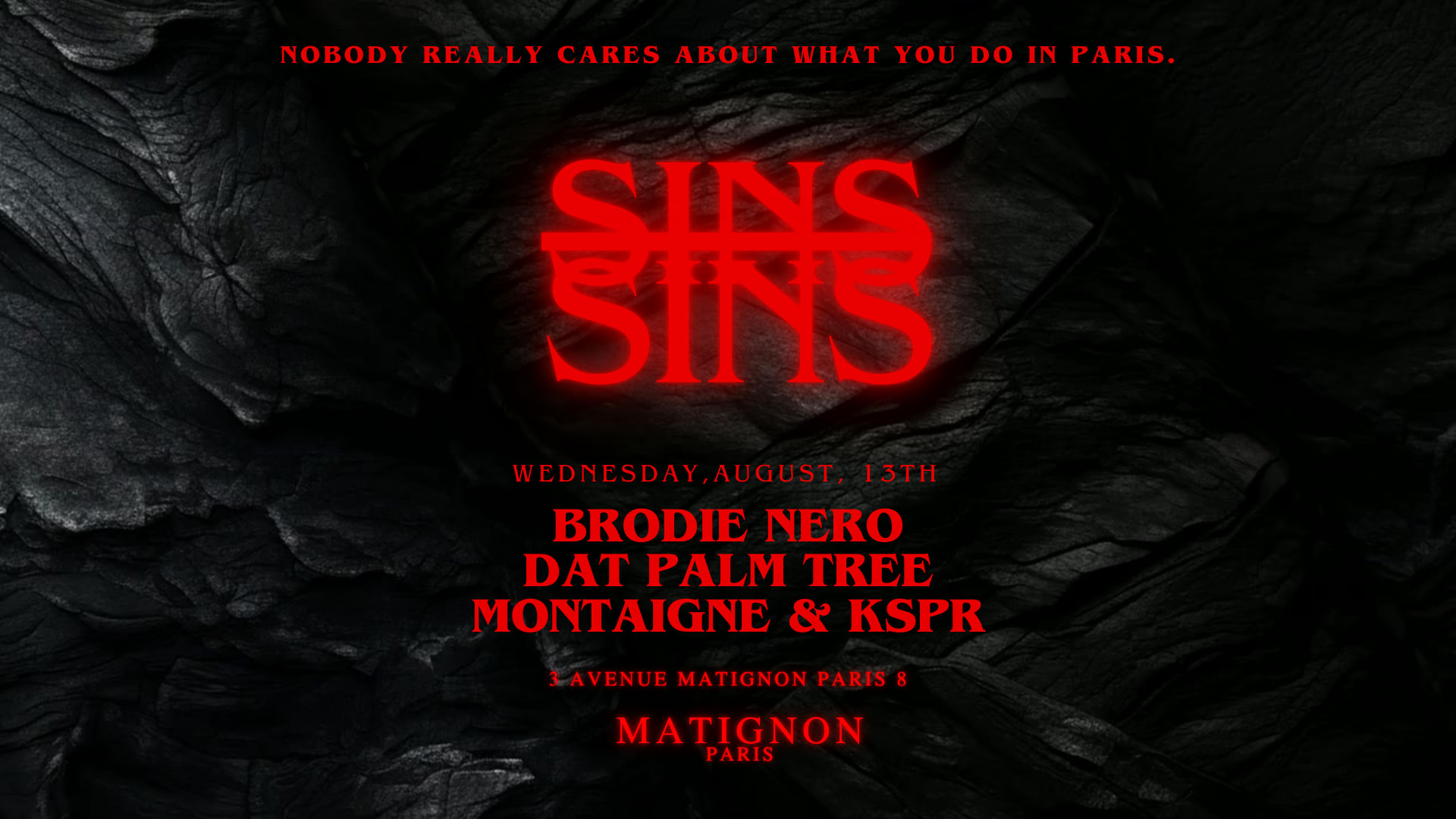 Sins Curated At Matignon Residency - Mercredi 27.08